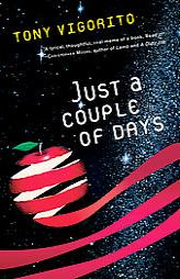 Just a Couple of Days by Tony Vigorito Paperback Book