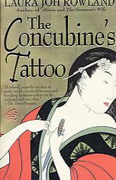 The Concubine's Tattoo (A Sano Ichiro Mystery) by Laura Joh Rowland Paperback Book
