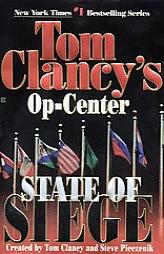 State of Siege (Tom Clancy's Op-Center, 6) by Tom Clancy Paperback Book