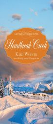 Heartbreak Creek (A Runaway Brides Novel) by Kaki Warner Paperback Book