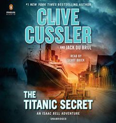The Titanic Secret (An Isaac Bell Adventure) by Clive Cussler Paperback Book