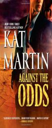 Against the Odds by Kat Martin Paperback Book