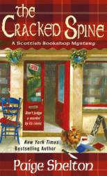 The Cracked Spine: A Scottish Bookshop Mystery by Paige Shelton Paperback Book