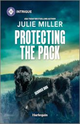 Protecting the Pack by Julie Miller Paperback Book