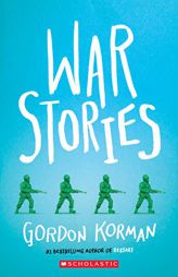 War Stories by Gordon Korman Paperback Book