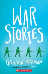 War Stories by Gordon Korman Paperback Book