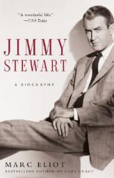 Jimmy Stewart: A Biography by Marc Eliot Paperback Book
