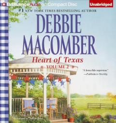 Heart of Texas, Volume 2: Caroline's Child and Dr. Texas by Debbie Macomber Paperback Book
