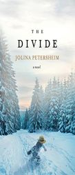 The Divide by Jolina Petersheim Paperback Book