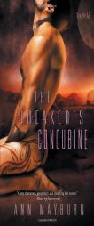 The Breaker's Concubine by Ann Mayburn Paperback Book