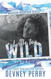 A Little Too Wild by Devney Perry Paperback Book