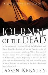 Journal of the Dead: A Story of Friendship and Murder in the New Mexico Desert by Jason Kersten Paperback Book