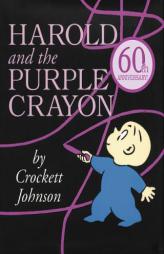 Harold and the Purple Crayon 50th Anniversary Edition (Purple Crayon Books) by Crockett Johnson Paperback Book
