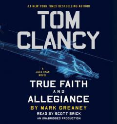 Tom Clancy True Faith and Allegiance (A Jack Ryan Novel) by Mark Greaney Paperback Book