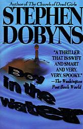 Boy in the Water by Stephen Dobyns Paperback Book