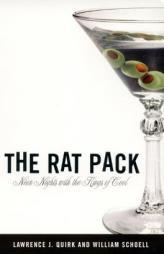 The Rat Pack: Neon Nights with the Kings of Cool by Lawrence J. Quirk Paperback Book