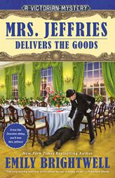 Mrs. Jeffries Delivers the Goods by Emily Brightwell Paperback Book