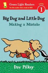Big Dog and Little Dog Making a Mistake (reader) (Green Light Readers. Level 1) by Dav Pilkey Paperback Book