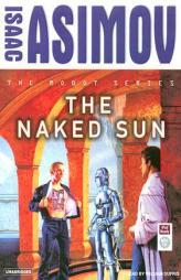 The Naked Sun by Isaac Asimov Paperback Book