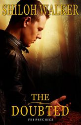 The Doubted by Shiloh Walker Paperback Book