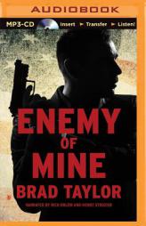 Enemy of Mine (A Pike Logan Thriller) by Brad Taylor Paperback Book