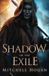 Shadow of the Exile (The Infernal Guardian) by Mitchell Hogan Paperback Book