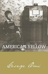 American Yellow by George Omi Paperback Book