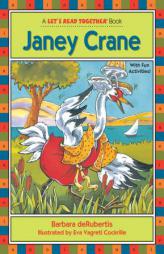 Janey Crane (Let's Read Together Series) by Barbara deRubertis Paperback Book