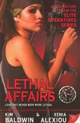 Lethal Affairs by Kim Baldwin Paperback Book