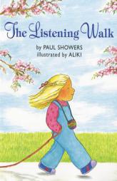 The Listening Walk by Paul Showers Paperback Book