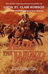 Ride the Wind by Lucia St. Clair Robson Paperback Book