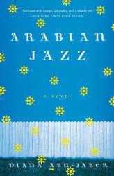 Arabian Jazz by Diana Abu-Jaber Paperback Book