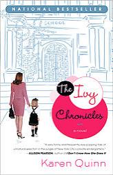 The Ivy Chronicles by Karen Quinn Paperback Book