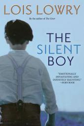 The Silent Boy by Lois Lowry Paperback Book