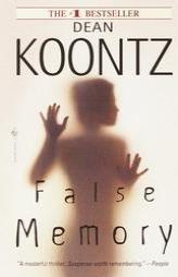 False Memory by Dean Koontz Paperback Book