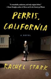 Perris, California by Rachel Stark Paperback Book