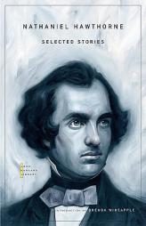 Selected Stories (The John Harvard Library) by Nathaniel Hawthorne Paperback Book