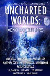 Uncharted Worlds: Xeno Encounters by Michael a. Stackpole Paperback Book