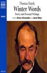 Winter Words: Poetry and Personal Writings by Thomas Hardy Paperback Book
