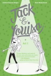 Jack & Louisa: ACT 1 by Andrew Keenan-Bolger Paperback Book