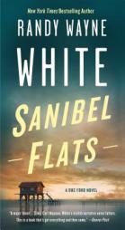 Sanibel Flats: A Doc Ford Novel (Doc Ford Novels) by Randy Wayne White Paperback Book