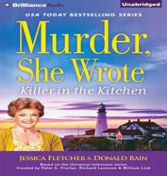 Murder, She Wrote: Killer in the Kitchen by Jessica Fletcher Paperback Book