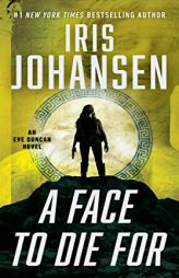 A Face to Die For (Eve Duncan, 28) by Iris Johansen Paperback Book