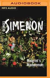 Maigret's Madwoman (Inspector Maigret, 72) by Georges Simenon Paperback Book