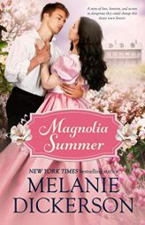 Magnolia Summer (Southern Seasons) by Melanie Dickerson Paperback Book