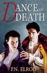 Dance of Death (Jonathan Barrett, Gentleman Vampire series) by P. N. Elrod Paperback Book