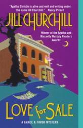 Love for Sale: A Grace & Favor Mystery (Grace & Favor Mysteries) by Jill Churchill Paperback Book
