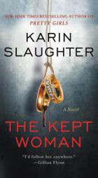 The Kept Woman: A Novel (Will Trent) by Karin Slaughter Paperback Book