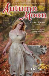 Autumn Moon by Jan DeLima Paperback Book