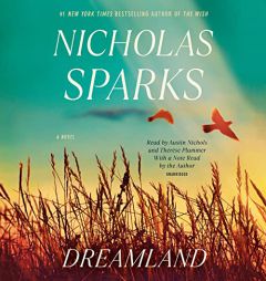 Dreamland: A Novel by Nicholas Sparks Paperback Book